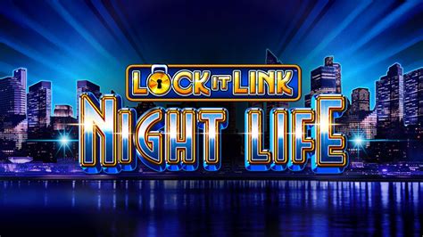 Lock It Link Night Life Betano